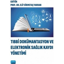 Fumeyabi Tıbbi Dokümantasyon ve Elektronik Sağlık Kaydı Yönetimi