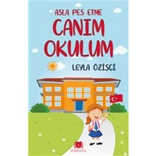 Parana Yayınları Asla Pes Etme - Canım Okulum