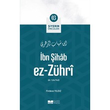 Siyer Yayınları Ibn Şihâb Ez- Zührî - Siyerin Öncüleri 3