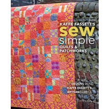 Odea Kaffe Fassett's Sew Simple Quilts & Patchworks: 17 Designs Using Kaffe Fassett's Artisan Fabrics