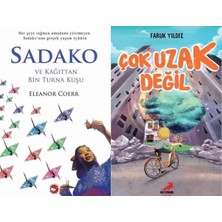Beyaz Balina Yayınları Sadako ve Kağıttan Bir Turna Kuşu (Eleanor Coerr) ve Çok Uzak Değil