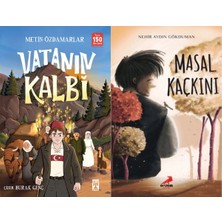İlk Genç Timaş Vatanın Kalbi (Metin Özdamarlar) ve Masal Kaçkını