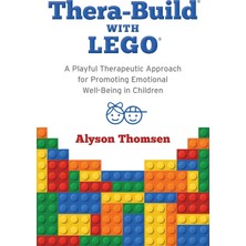 Str Store Thera-Build® With Lego®: A Playful Therapeutic Approach For Promoting Emotional Well-Being In Children