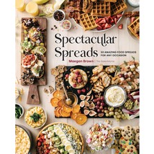 Str Store Spectacular Spreads: 50 Amazing Food Spreads For Any Occasion
