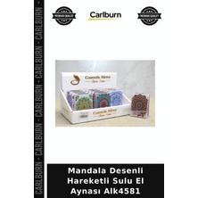 Carlburn Özel Üretim Mandala Desenli Hareketli Sulu El Aynası ALK4581