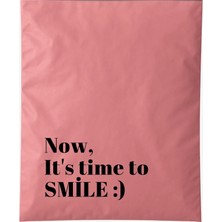 Svs Etiket Plastik Now, It's Time To Smile :) Baskılı Cepsiz Gül Kurusu Kargo Poşeti - 25X30+5 / 500 Adet