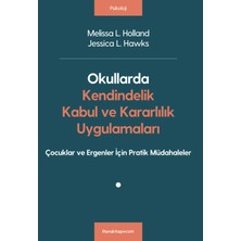 Litera Yayıncılık Okullarda Kendindelik, Kabul ve Kararlılık Uygulamaları