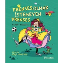 Prenses Olmak Istemeyen Prenses