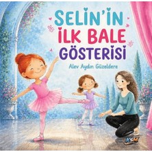 Selin’in Ilk Bale Gösterisi