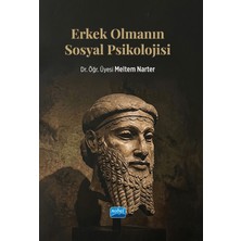 Nobel Akademik Yayıncılık Erkek Olmanın Sosyal Psikolojisi