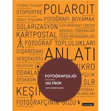 Fotoğrafçılığı Değiştiren 100 Fikir