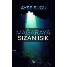Halk Kitabevi Mağaraya Sızan Işık