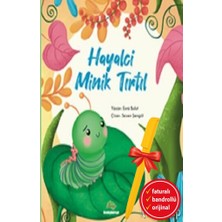 Alfa Kalem+ Hayalci Minik Tırtıl (Esra Mertsöz Bulut) Yeni Çocuk Masal ve Öykü Bookalemun Yayınevi