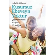 Toptan Budur Ebeveynlikte Mükemmellik Arayışını Bırakmak