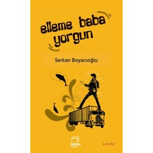 Dedalus Kitap Elleme, Baba Yorgun
