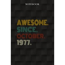 Toptan Budur Awesome Since October 1977 45 Years Old 45TH Birthday Gift: Funny 45 Year Old Gifts Happy 45TH Birth