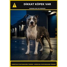 Ti Play Dikkat Köpek Var Amerikan Staffordshire Terrier Görselli Pvc Uyarı Levhası 21X30CM
