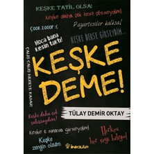 İnkılap Kitabevi Keşke Deme!