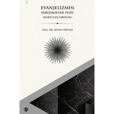 Türkiye Diyanet Vakfı Yayınları Evanjelizmin Yardımsever Yüzü