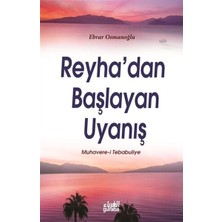 Guraba Yayınları Reyha'dan Başlayan Uyanış