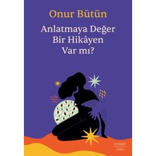 Everest Yayınları Anlatmaya Değer Bir Hikâyen Var Mı?