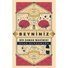 Timaş Yayınları Beyniniz Bir Zaman Makinesi