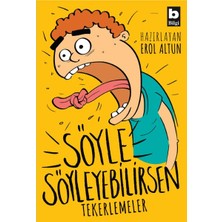 Bilgi Yayınevi Söyle Söyleyebilirsen - Tekerlemeler