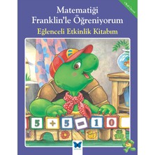 Mavi Kelebek Yayınları Matematiği Franklinle Öğreniyorum - Eğlenceli Etkinlik Kitabım