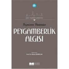Siyer Yayınları Geçmişten Günümüze Peygamberlik Algısı