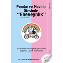 Sola Unitas Pembe ve Mavinin Ötesinde Ebeveynlik