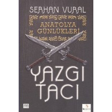 Bu Yayınevi Yazgı Tacı / Anatolya Günlükleri -1