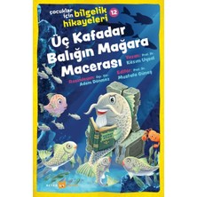 Beyan Yayınları Üç Kafadar Balığın Mağara Macerası - Çocuklar Için Bilgelik Hikayeleri 12