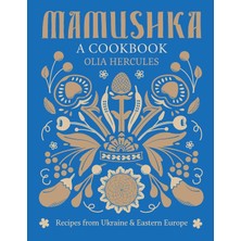 Str Store Mamushka: Recipes From Ukraine And Eastern Europe