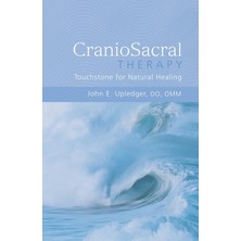 Str Store Craniosacral Therapy: Touchstone For Natural Healing: Touchstone For Natural Healing
