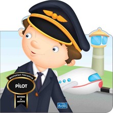Parıltı Yayınları Meslekleri Tanıyalım - Pilot