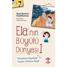 Sihirli Kalem Ela’nın Büyülü Dünyası 1 Kutuplara Seyahatuzayın Sırlarını Keşif