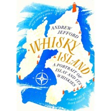 Str Store Whisky Island: A Portrait Of Islay And Its Whiskies