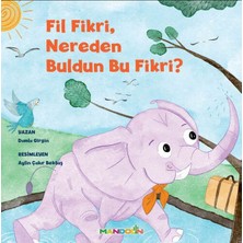 Mandolin Yayınları Fil Fikri, Nereden Buldun Bu Fikri?