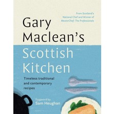 Str Store 's Scottish Kitchen: Timeless Traditional And Contemporary Recipes
