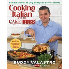 Str Store Cooking Italian With The Cake Boss: Family Favorites As Only Buddy Can Serve Them Up