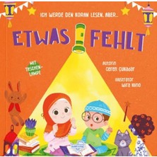 Puset Kitap Ich Werde Den Koran Lesen, Aber Etwas Fehlt - Kur'an Okuyacağım Ama Bir Şey Eksik (Fenerli Kitap)
