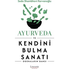 Str Store Ayurveda ve Kendini Bulma Sanatı