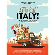 Str Store Let's Eat Italy!: Everything You Want To Know About Your Favorite Cuisine: 2