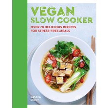 Str Store Vegan Slow Cooker: Over 70 Delicious Recipes For Stress-Free Meals