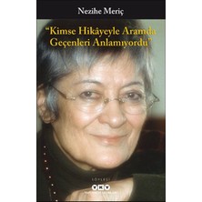 Yapı Kredi Yayınları Kimse Hikayeyle Aramda Geçenleri Anlamıyordu