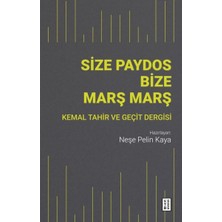 Ketebe Yayınları Size Paydos Bize Mars¸ Mars¸