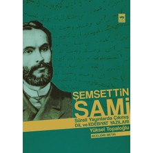 Ötüken Neşriyat Şemsettin Sami Sürekli Yayınlarda Çıkmış Dil ve Edebiyat Yazıları