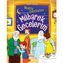 Nar Yayınları Mutlu Günlerim Mübarek Gecelerim