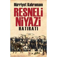 Panama Yayıncılık Hürriyet Kahramanı Resneli Niyazi Hatıratı