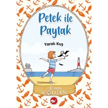 Beyaz Balina Yayınları Yaralı Kuş - Petek ile Paytak 1